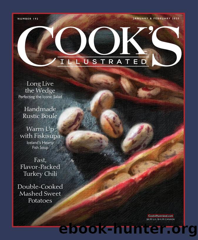 Cook's Illustrated by Issue 192 January-February 2025