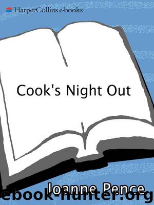Cook's Night Out by Joanne Pence
