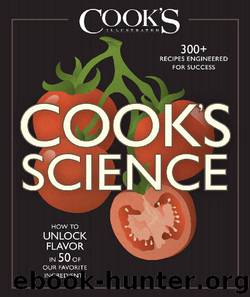 Cook's Science by The Editors at Cook's Illustrated