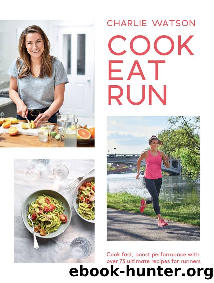 Cook, Eat, Run by Charlie Watson