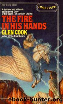 Cook, Glen - Dread Empire 04 - The Fire In His Hands by Cook Glen