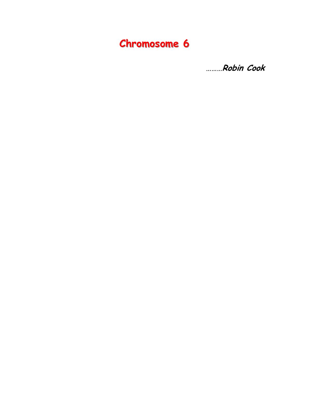 Cook, Robin - Chromosome 6 by Cook Robin