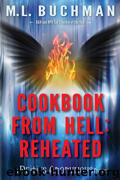 Cookbook from Hell Reheated by M. L. Buchman