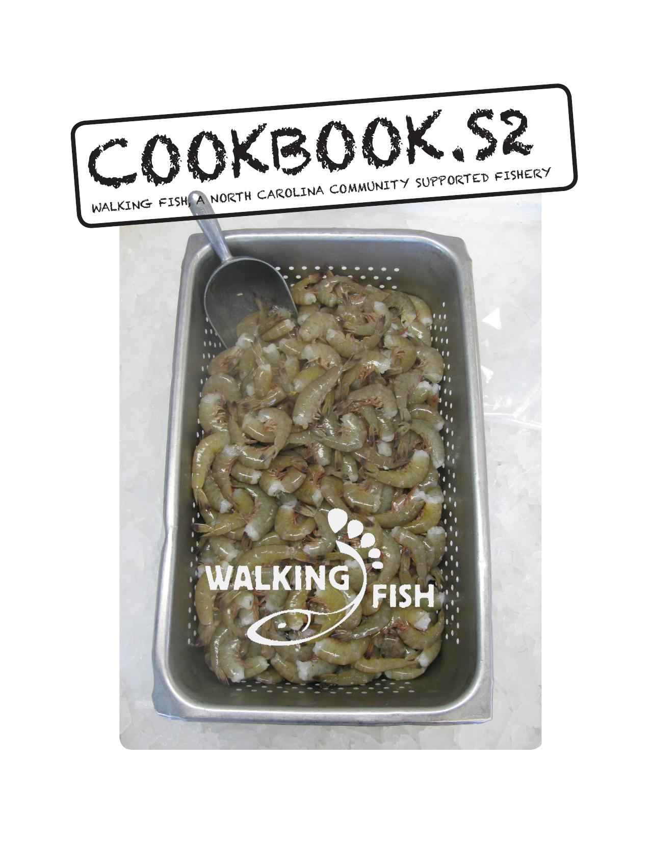 Cookbook.S2 Walking Fish, A North Carolina Community Supported Fishery by Walking Fish Crew