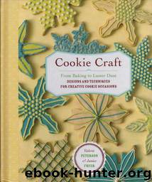 Cookie Craft From Baking to Luster Dust by Valerie Peterson & Janice Fryer