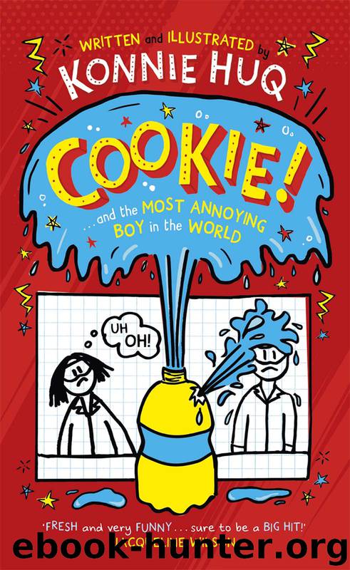 Cookie and the Most Annoying Boy in the World by Konnie Huq