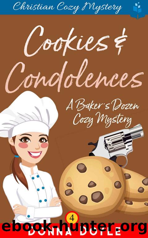 Cookies and Condolences: Christian Cozy Mystery by Doyle Donna