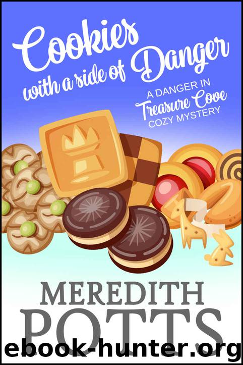 Cookies with a Side of Danger by Meredith Potts