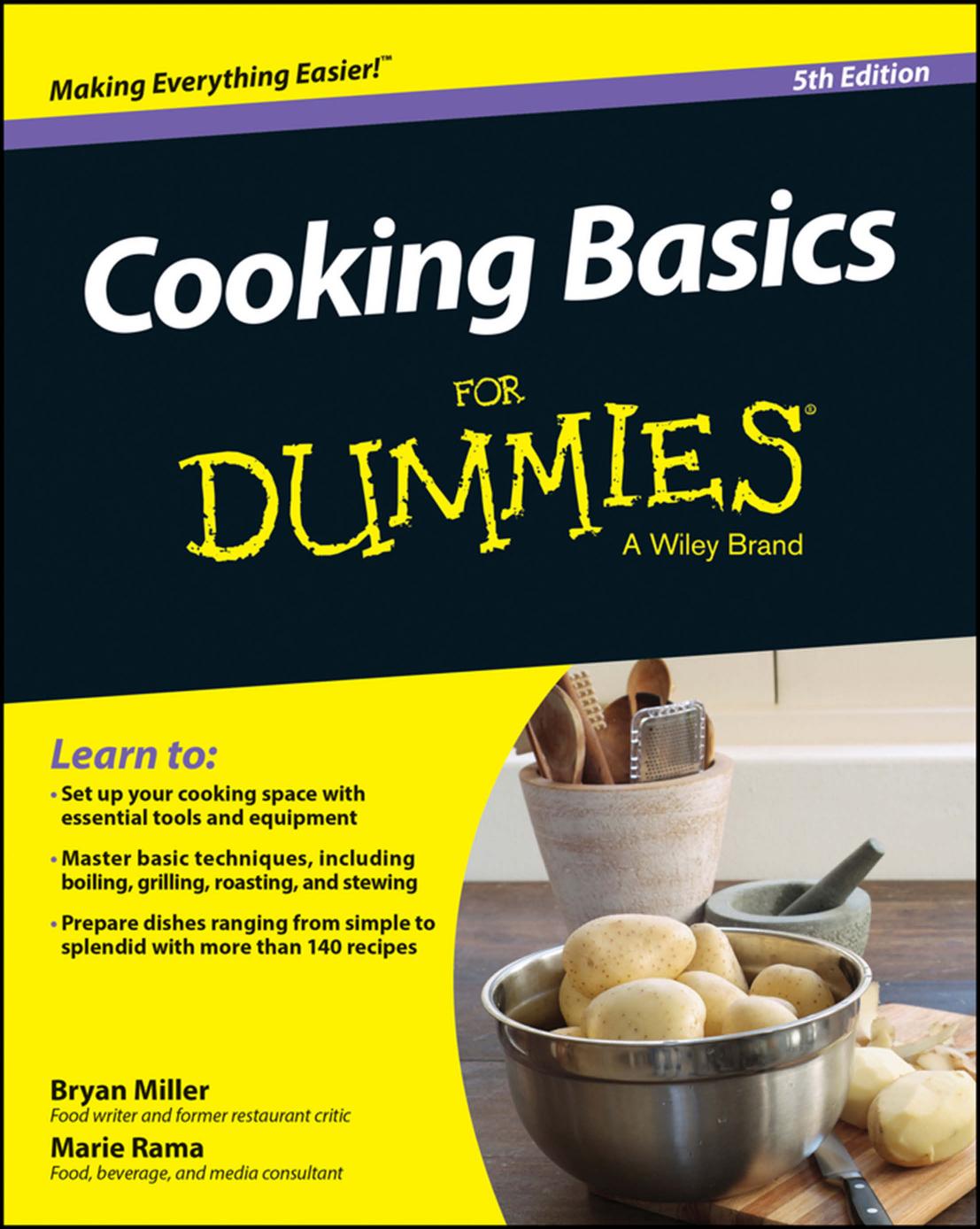 Cooking Basics For Dummies by Miller Bryan;Rama Marie