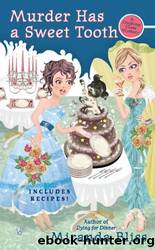 Cooking Class Mysteries - 05 - Murder Has a Sweet Tooth by Miranda Bliss
