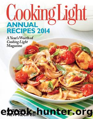 Cooking Light Annual Recipes 2014 by Editors of Cooking Light Magazine