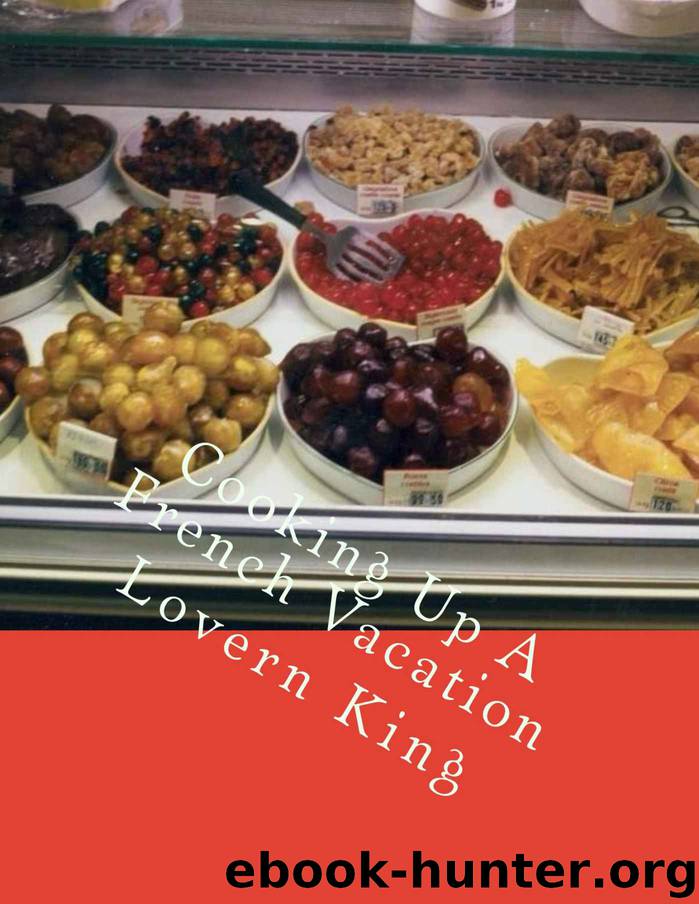 Cooking Up A French Vacation by Lovern King
