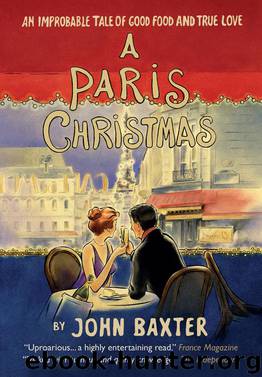 Cooking for Claudine by John Baxter