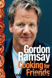 Cooking for Friends by Gordon Ramsay