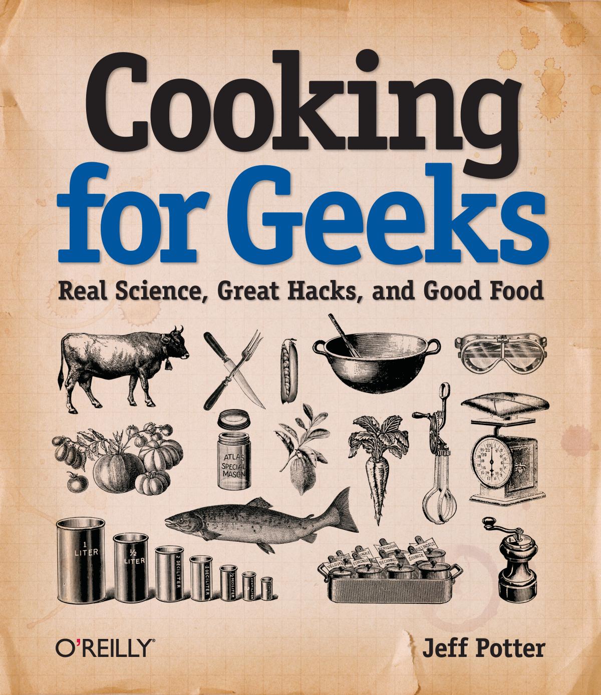 Cooking for Geeks by Jeff Potter