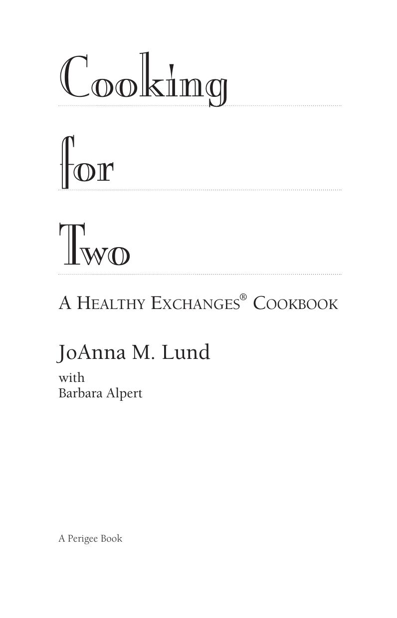 Cooking for Two (Healthy Exchanges Cookbook) by JoAnna M. Lund
