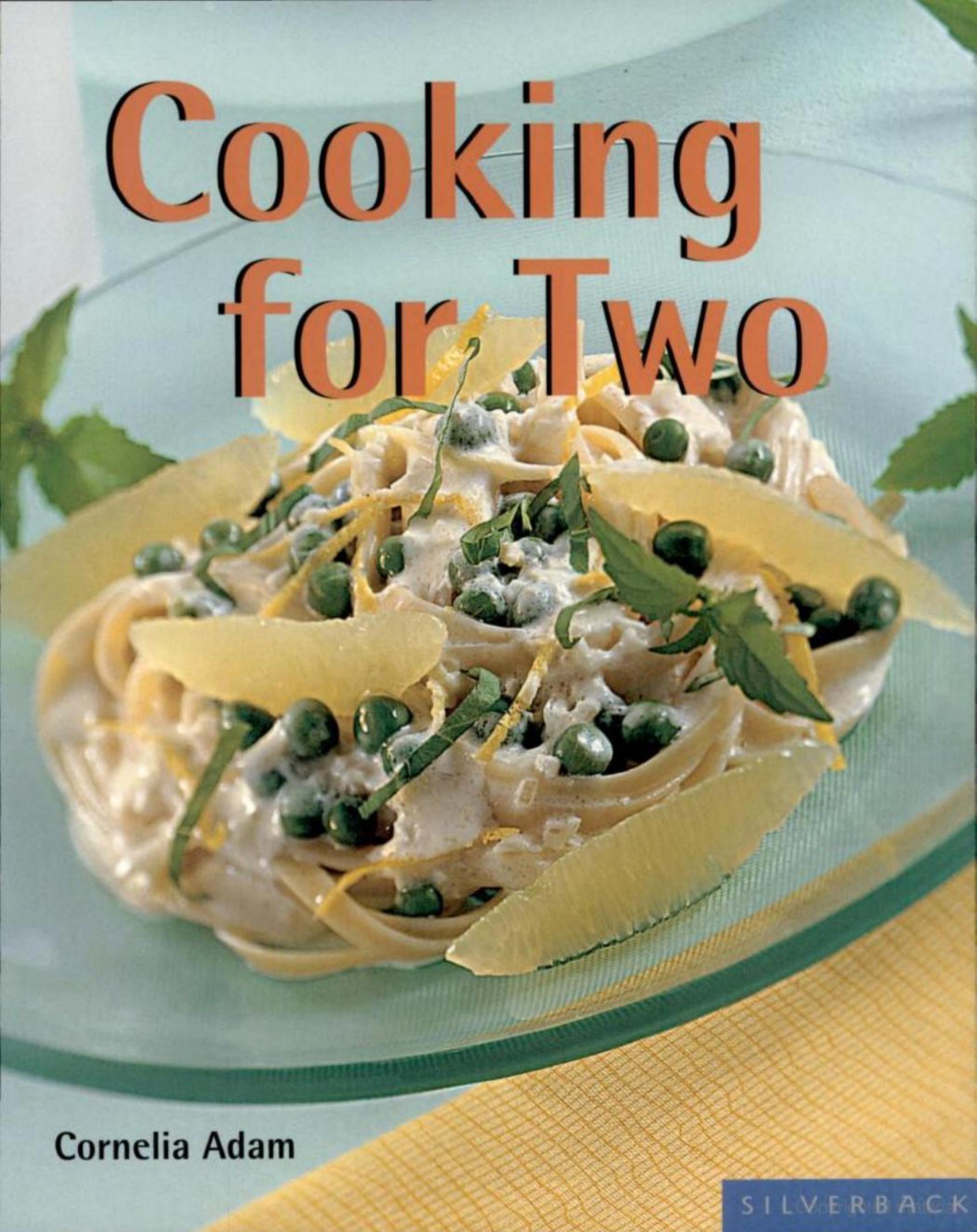 Cooking for Two (Quick & Easy) by Cornelia Adam