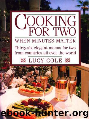 Cooking for Two When Minutes Matter by Lucy Cole