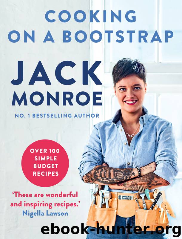 Cooking on a Bootstrap by Jack Monroe