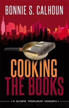 Cooking the Books by Bonnie S. Calhoun