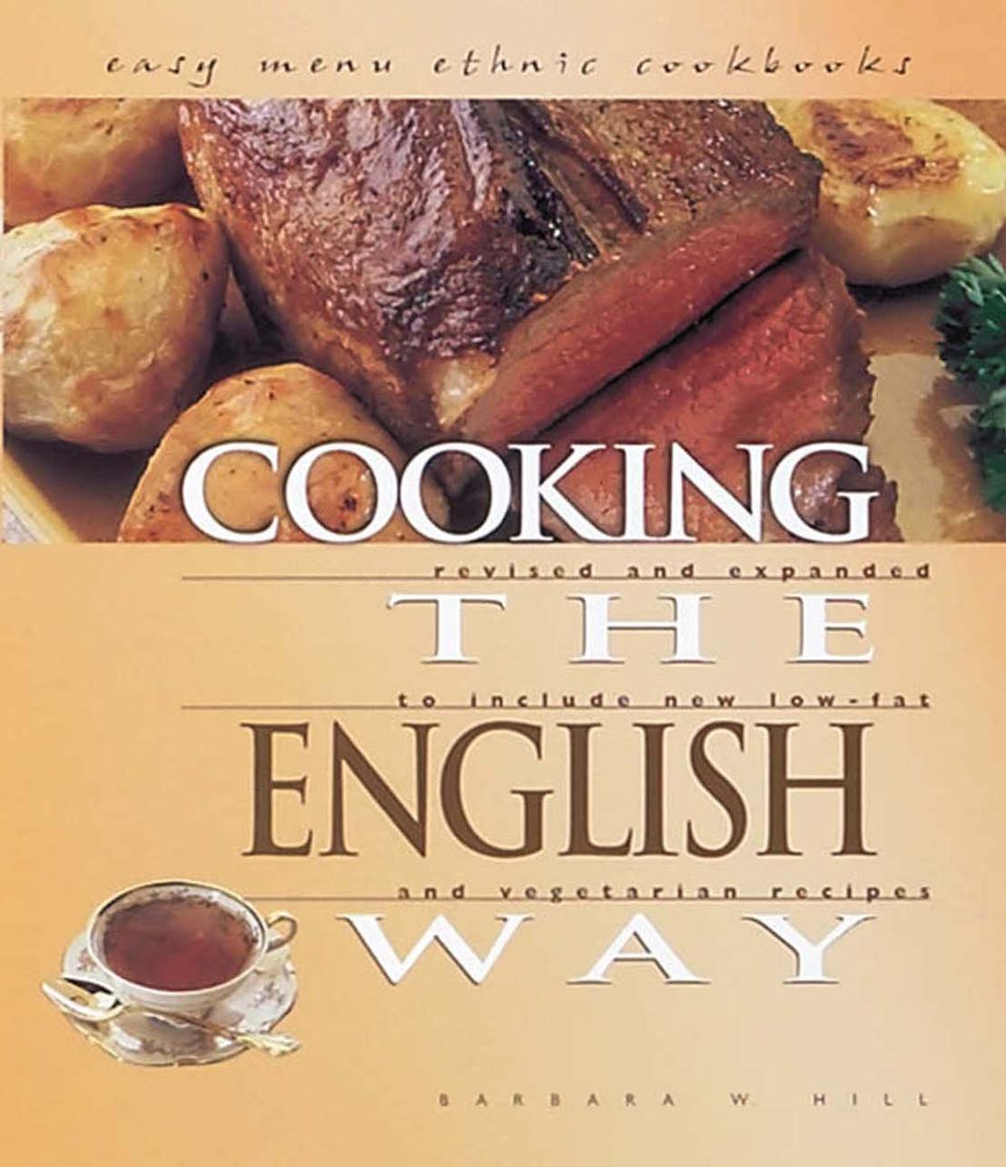 Cooking the English Way by Barbara W. Hill