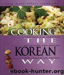 Cooking the Korean Way by Okwha Chung;Judy Monroe