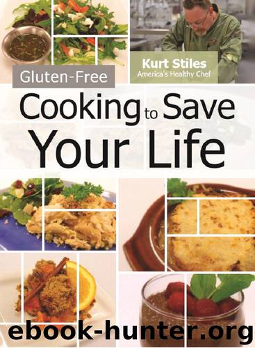 Cooking to Save Your Life by Stiles Kurt