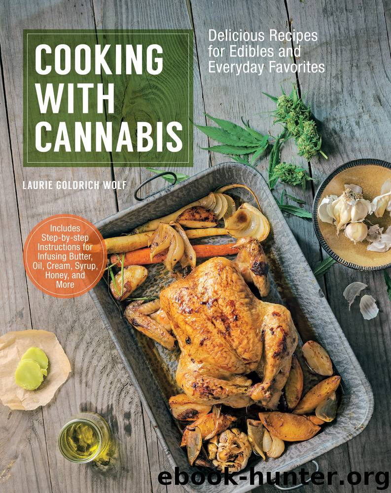 Cooking with Cannabis by Laurie Goldrich Wolf