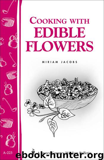 Cooking with Edible Flowers by Miriam Jacobs