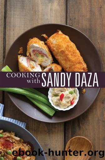 Cooking with Sandy Daza by Sandy Daza