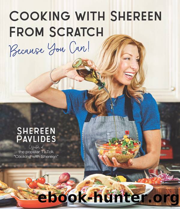 Cooking with Shereen from Scratch by Shereen Pavlides