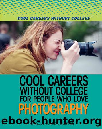 Cool Careers Without College for People Who Love Photography by Amidon Lusted Marcia;