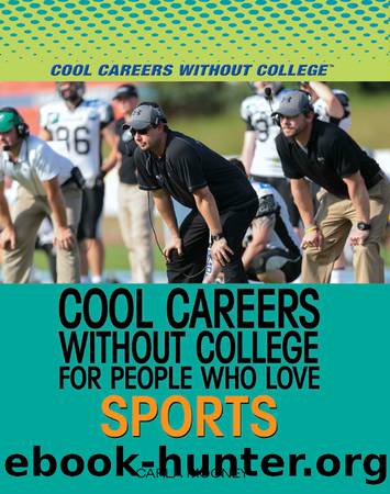 Cool Careers Without College for People Who Love Sports by Mooney Carla;