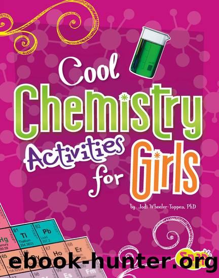 Cool Chemistry Activities for Girls by Sally Chapman