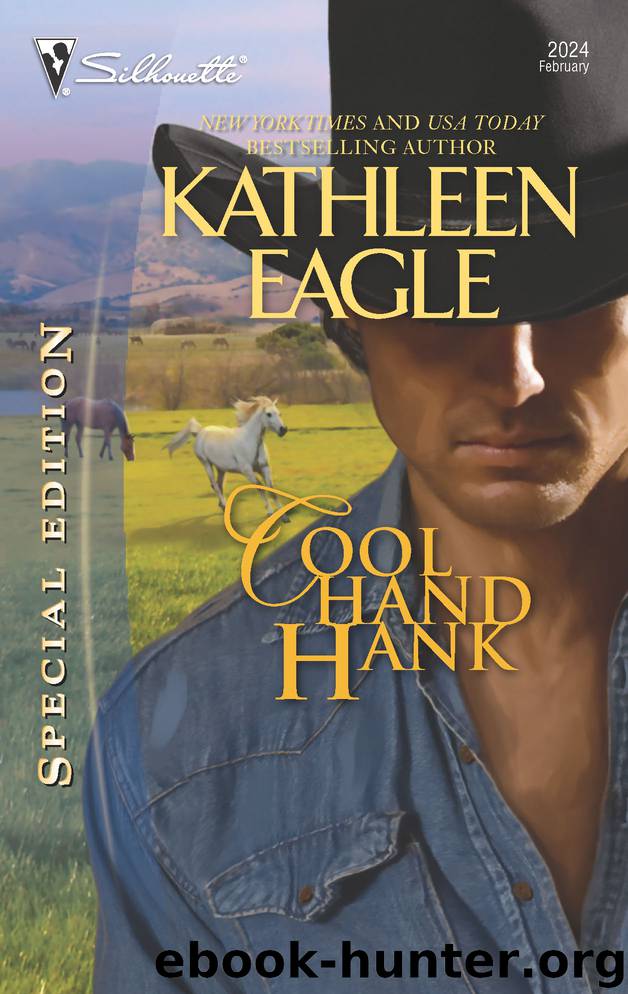 Cool Hand Hank by KATHLEEN EAGLE