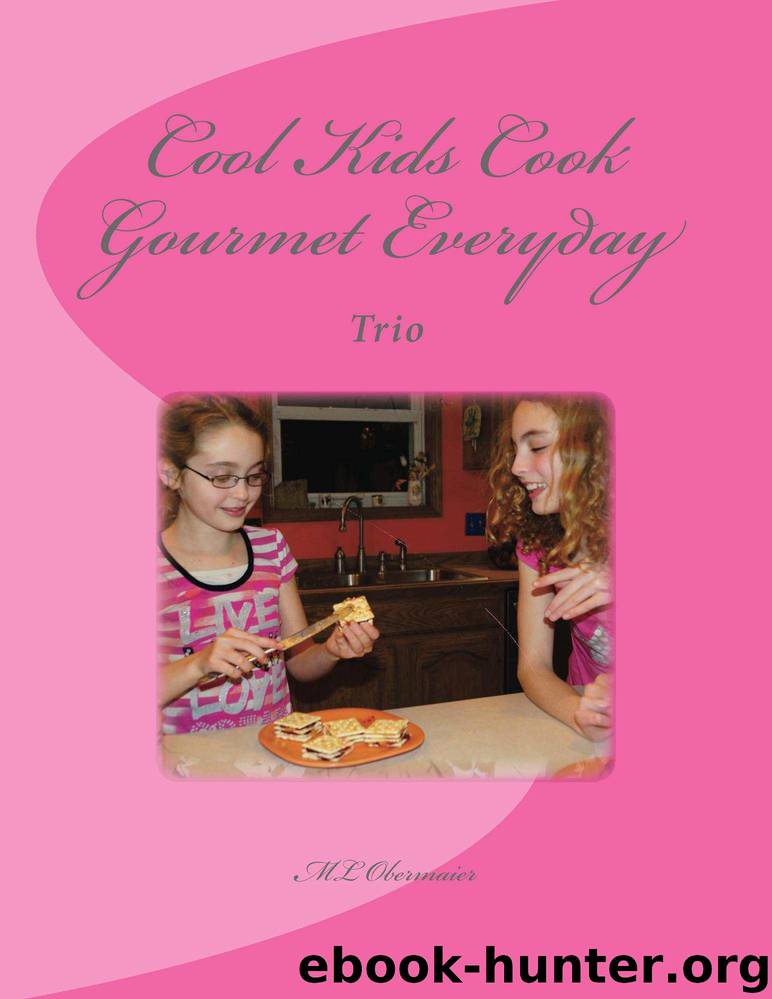 Cool Kids Cook Gourmet Everyday Trio by Obermaier ML