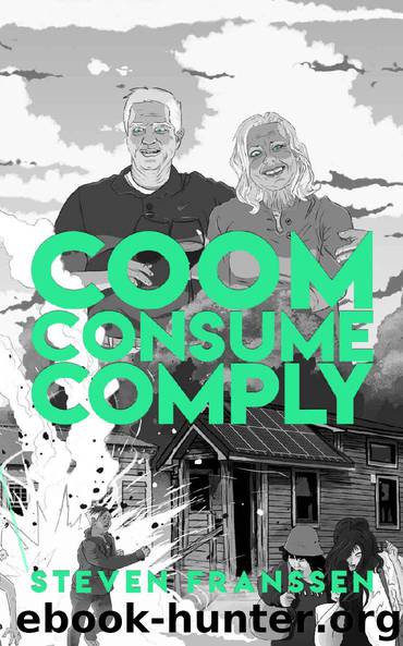 Coom Consume Comply by Steven Franssen