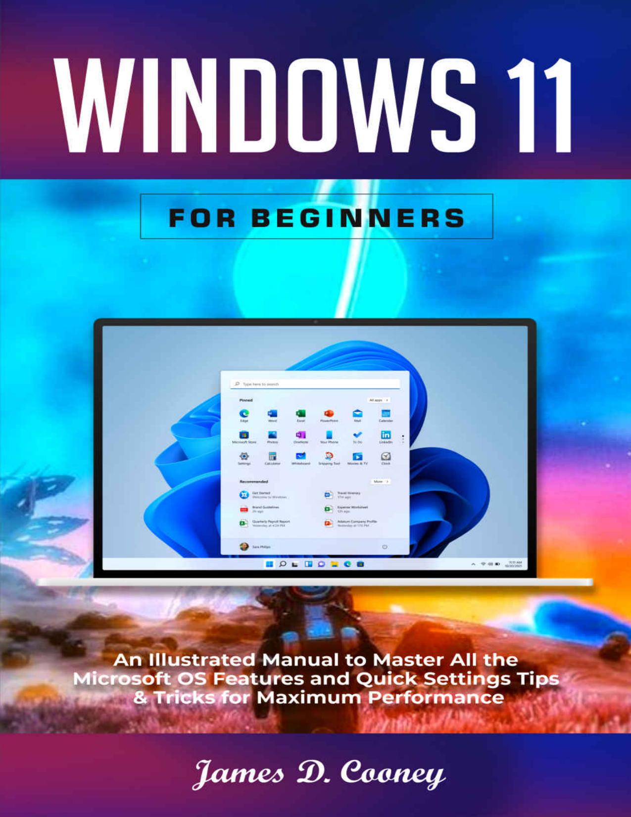 Cooncy J. Windows 11 for Beginners. An Illustrated Manual...2022 by Zamzar