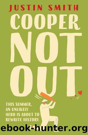 Cooper Not Out by Justin Smith