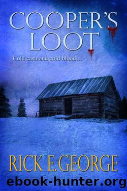 Cooper's Loot by Rick E. George