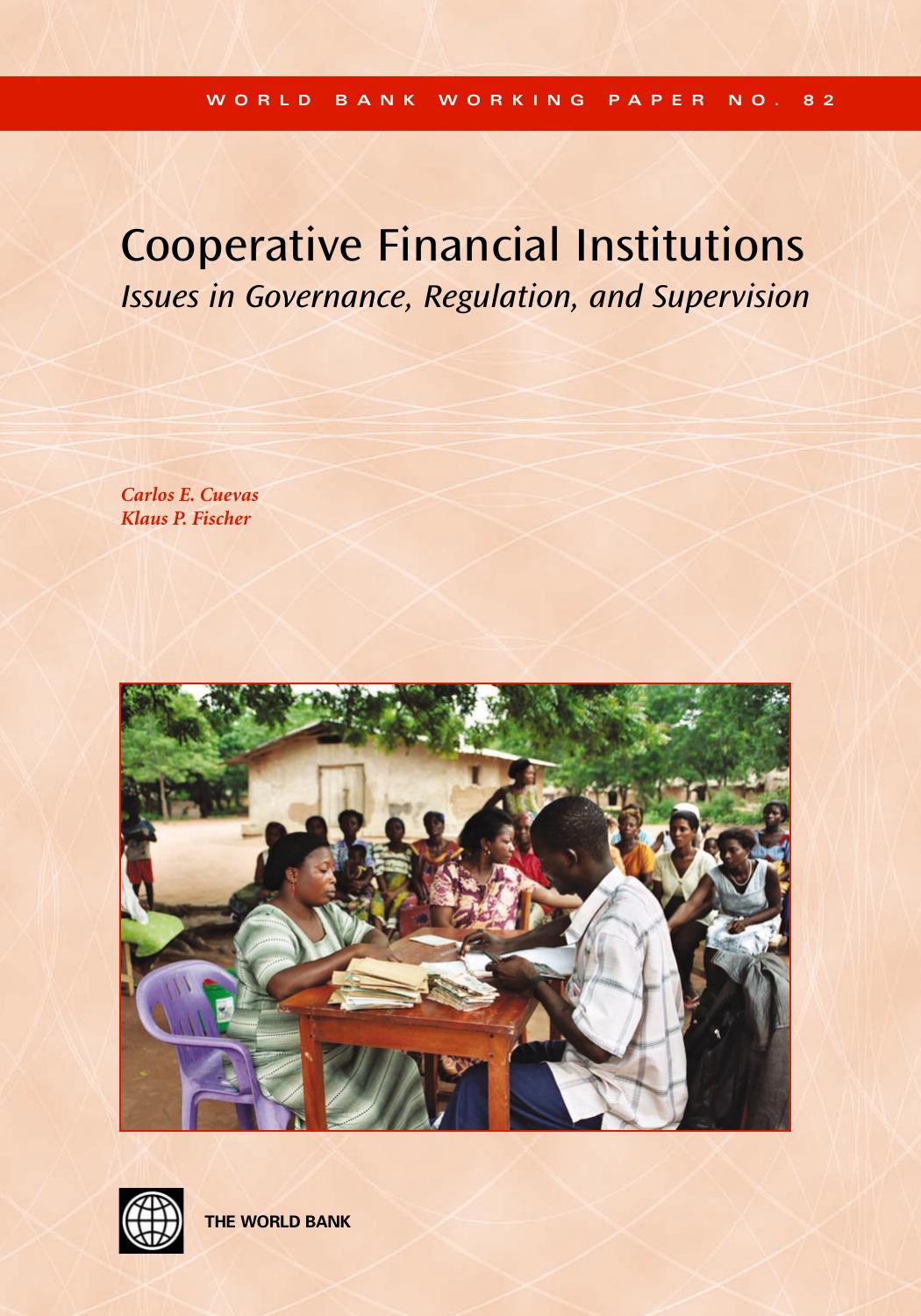 Cooperative Financial Institutions: Issues in Governance, Regulation, And Supervision (World Bank Working Papers) by Klaus P. Fischer Carlos E. Cuevas