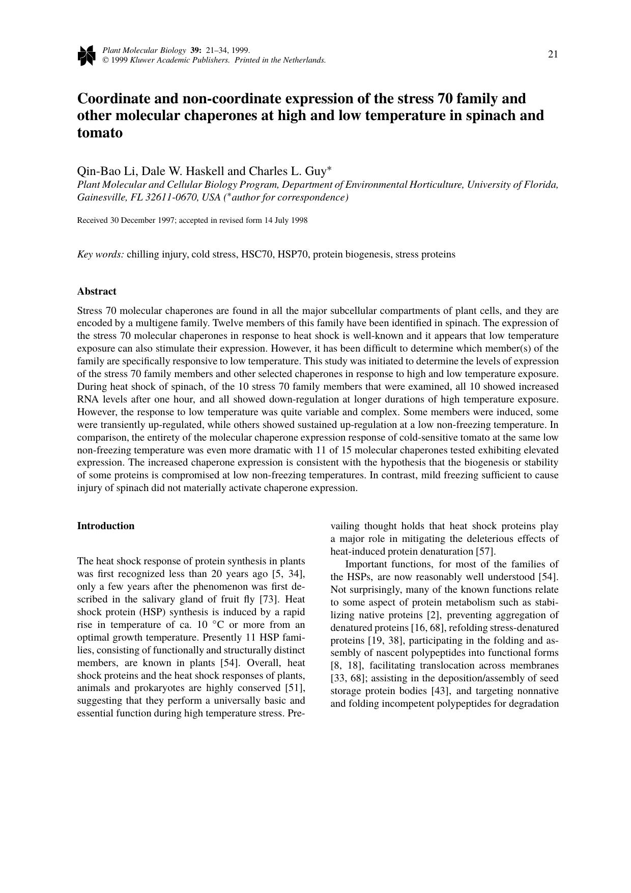 Coordinate and non-coordinate expression of the stress 70 family and other molecular chaperones at high and low temperature in spinach and tomato by Unknown
