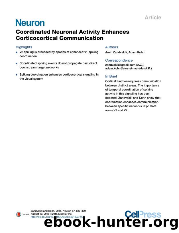 Coordinated Neuronal Activity Enhances Corticocortical Communication by Amin Zandvakili & Adam Kohn
