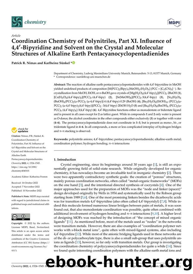 Coordination Chemistry of Polynitriles, Part XI. Influence of 4,4'-Bipyridine and Solvent on the Crystal and Molecular Structures of Alkaline Earth Pentacyanocyclopentadienides by Patrick R. Nimax & Karlheinz Sünkel
