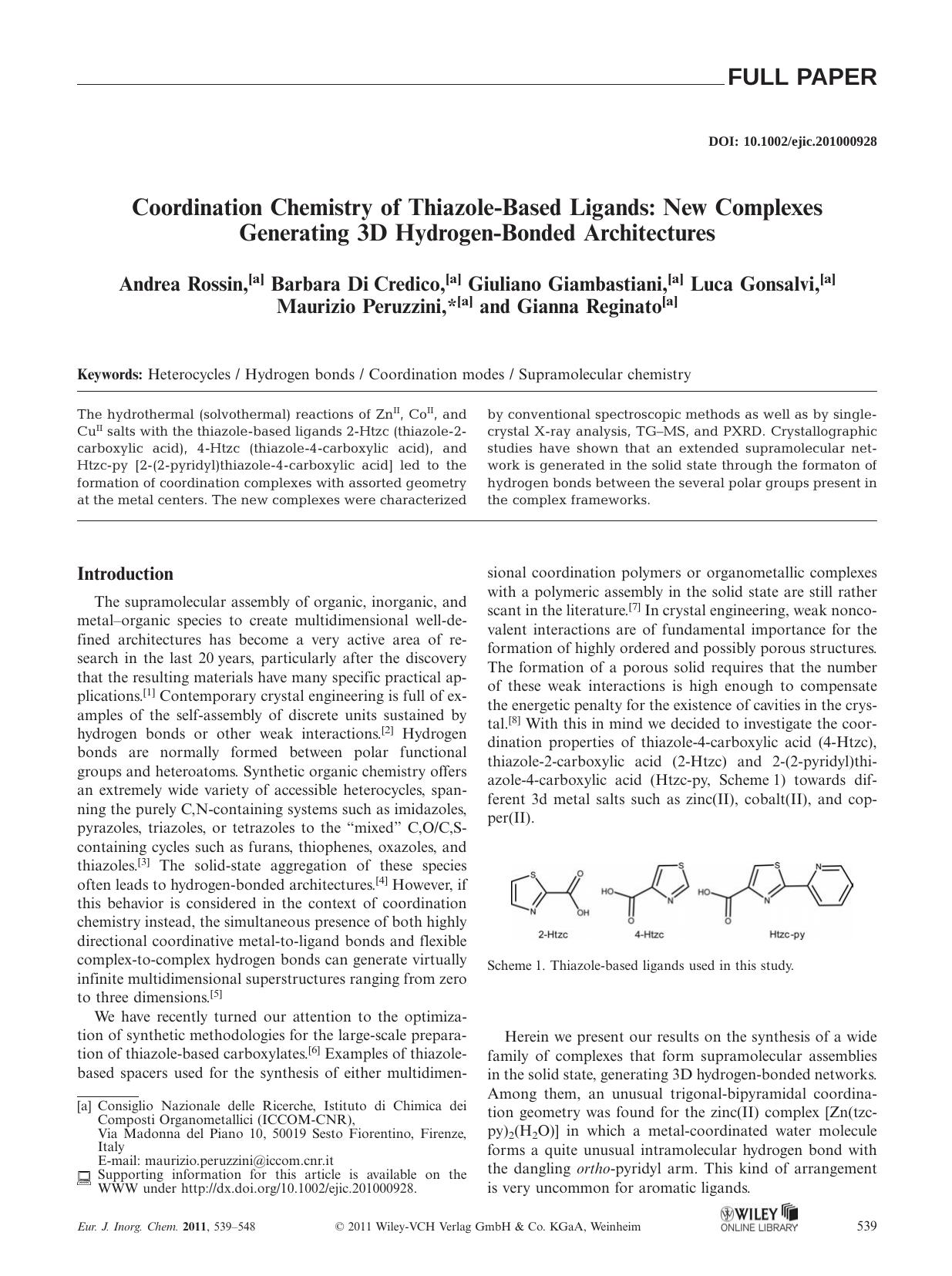 Coordination Chemistry of ThiazoleBased Ligands: New Complexes Generating 3D HydrogenBonded Architectures by Unknown