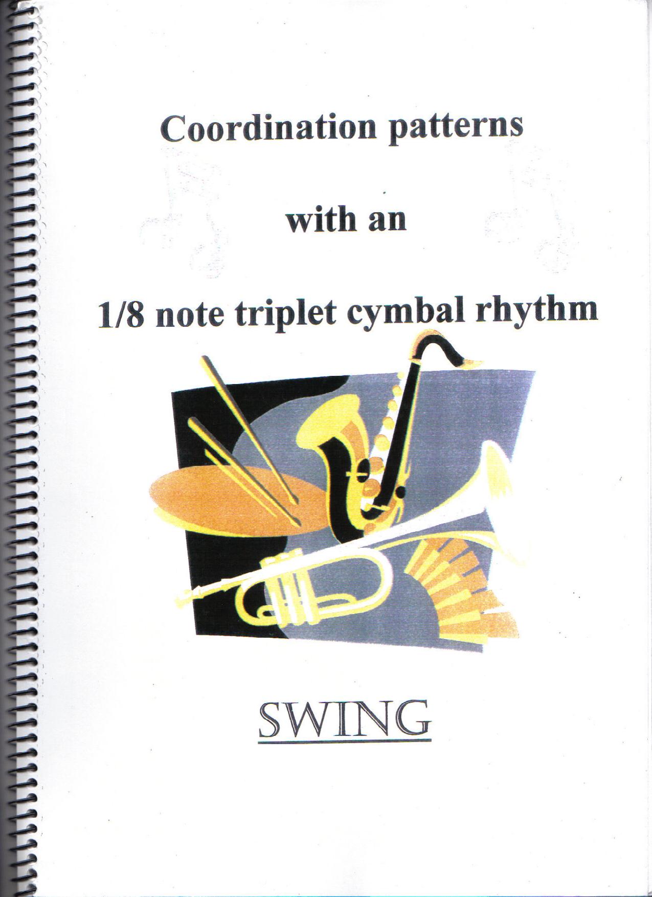 Coordination Patterns with an 1-8 Note Triplet Cymbal Rhythm by Unknown