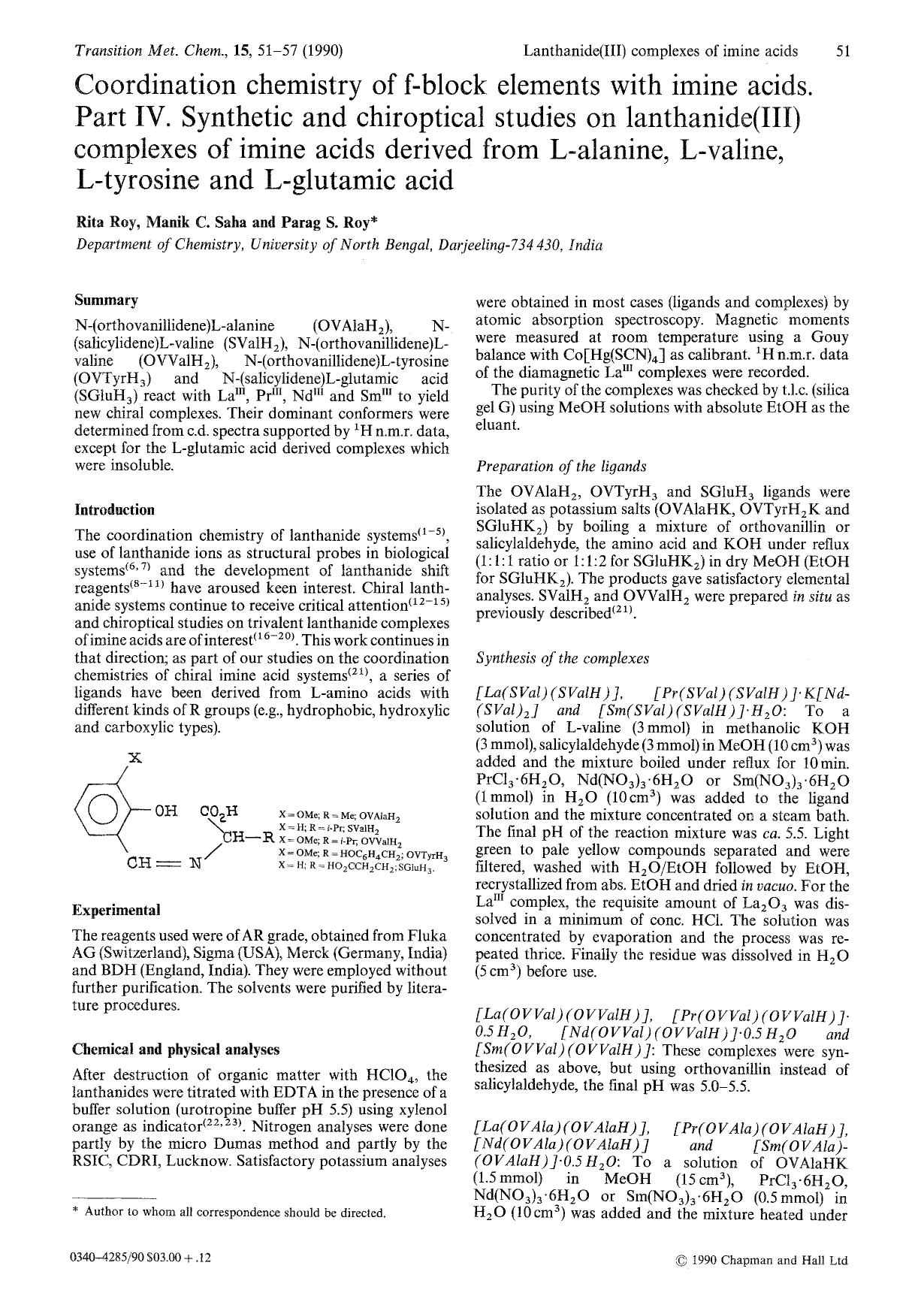Coordination chemistry of f-block elements with imine acids. Part IV. Synthetic and chiroptical studies on lanthanide(III) complexes of imine acids derived from L-alanine, L-valine by Unknown