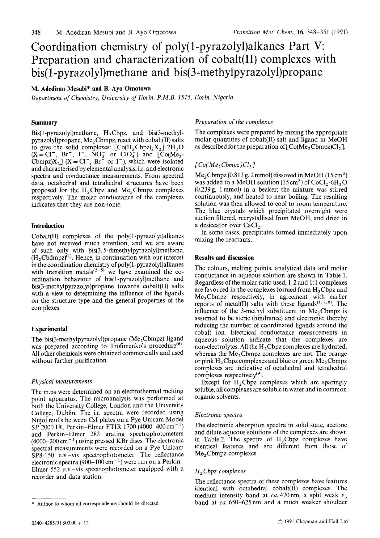 Coordination chemistry of poly(1-pyrazolyl)alkanes Part V: Preparation and characterization of cobalt(II) complexes with bis(1-pyrazolyl)methane and bis(3-methylpyrazolyl)propane by Unknown