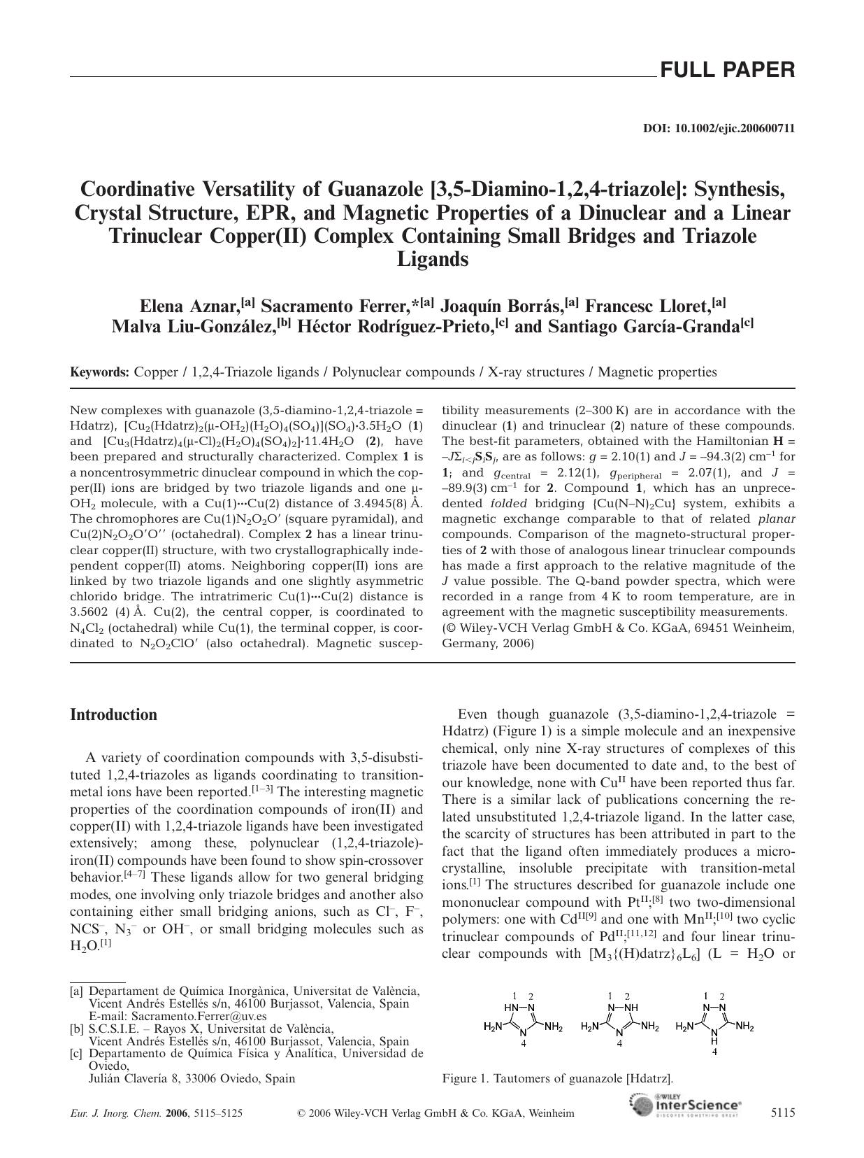 Coordinative Versatility of Guanazole [3,5-Diamino-1,2,4-triazole]: Synthesis, Crystal Structure, EPR, and Magnetic Properties of a Dinuclear and a Linear Trinuclear Copper(II) Com by Unknown