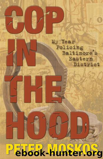 Cop in the Hood by Peter Moskos